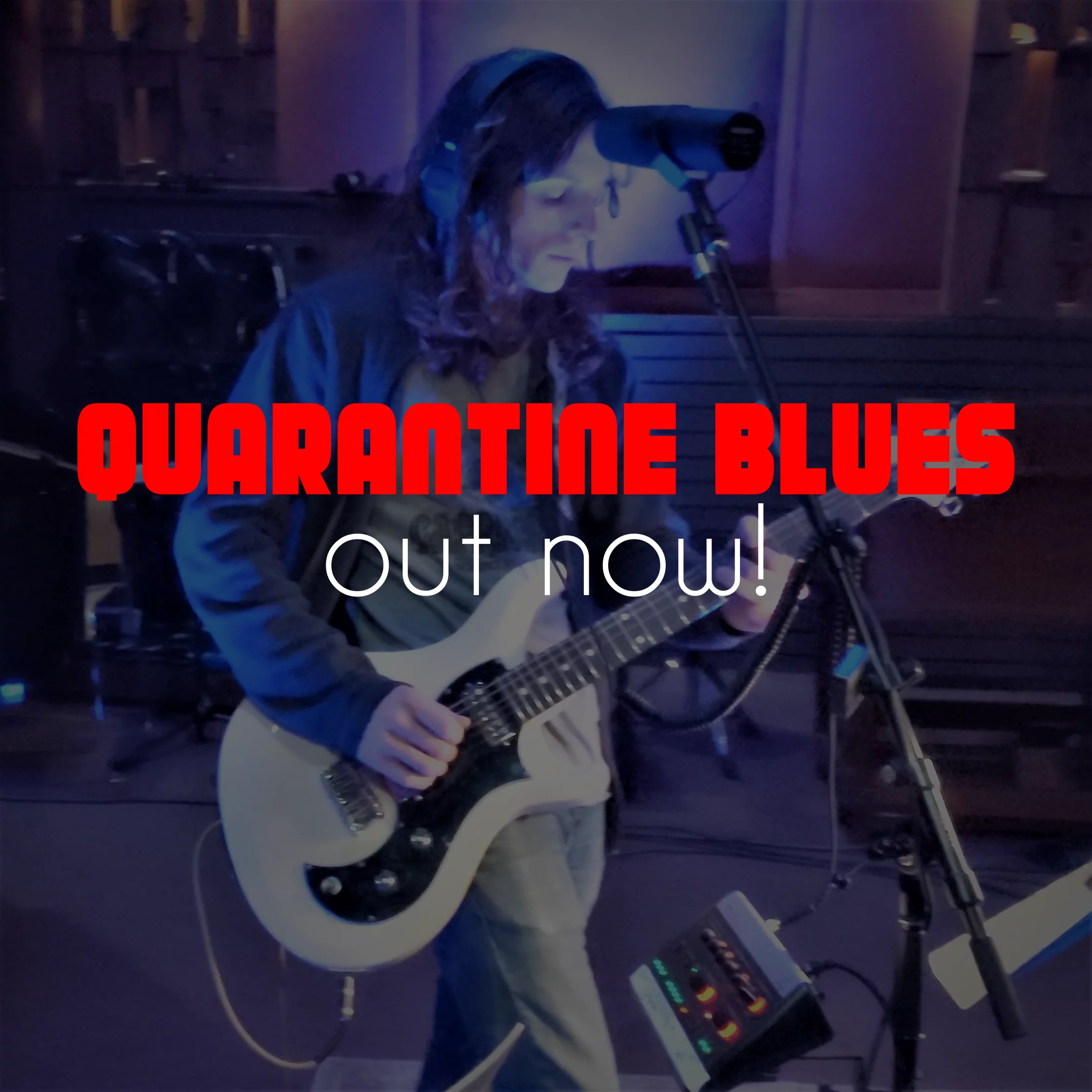 Quarantine Blues out now!